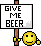 Give me Beer!